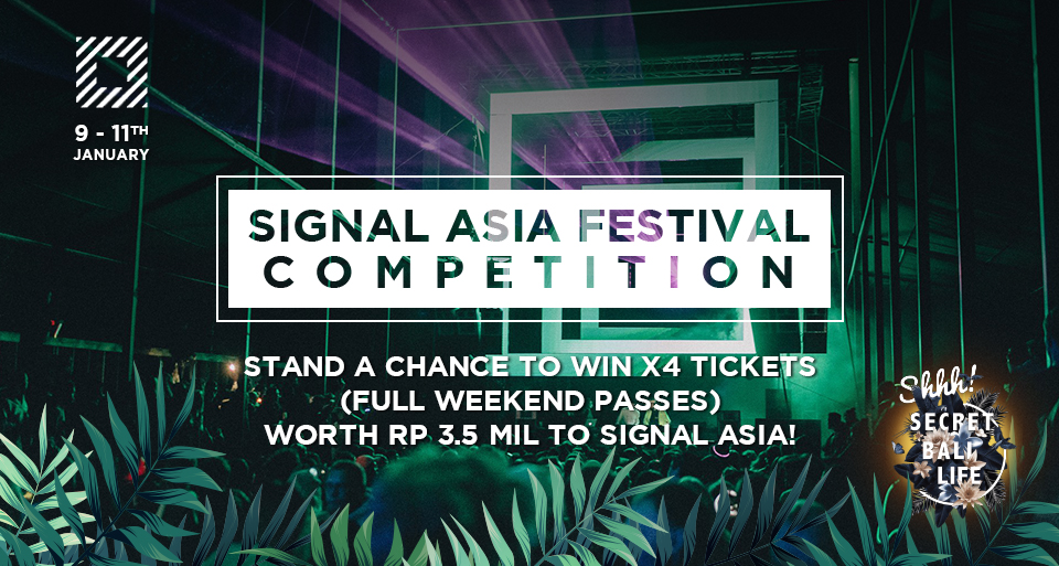 SIGNAL ASIA COMPETITION – X4 TICKETS (2-DAY PASSES) *CLOSED* thumbnail image