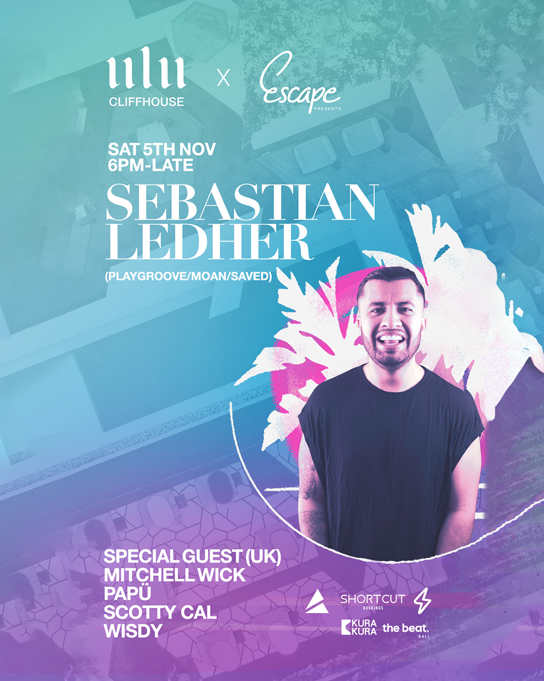 ESCAPE PRESENTS SEBASTIAN LEDHER AT ULU CLIFFHOUSE – SATURDAY NOVEMBER 5TH thumbnail image