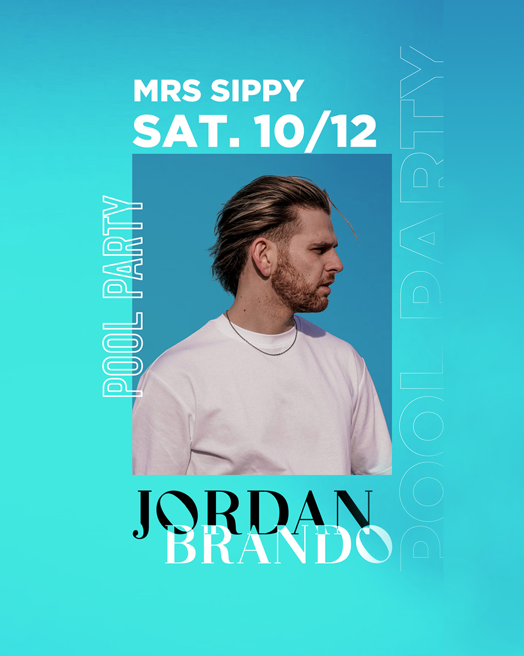 MRS SIPPY PRESENTS JORDAN BRANDO – SATURDAY DECEMBER 10TH thumbnail image