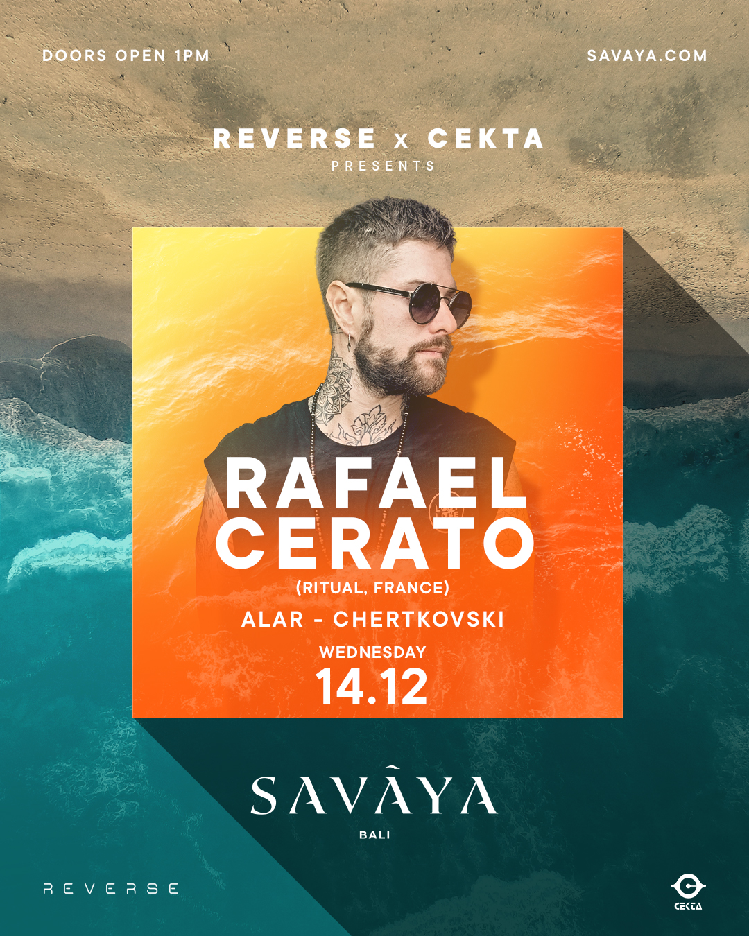 SAVAYA PRESENTS REVERSE X CEKTA FT. RAFAEL CERATO – WEDNESDAY DECEMBER 14TH thumbnail image