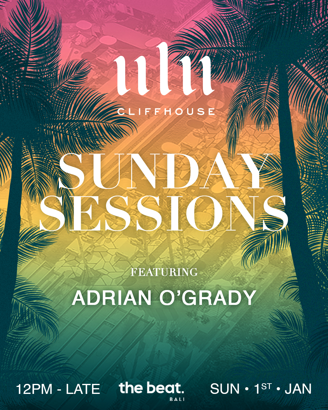 SUNDAY SESSIONS AT ULU CLIFFHOUSE – JANUARY 1ST thumbnail image