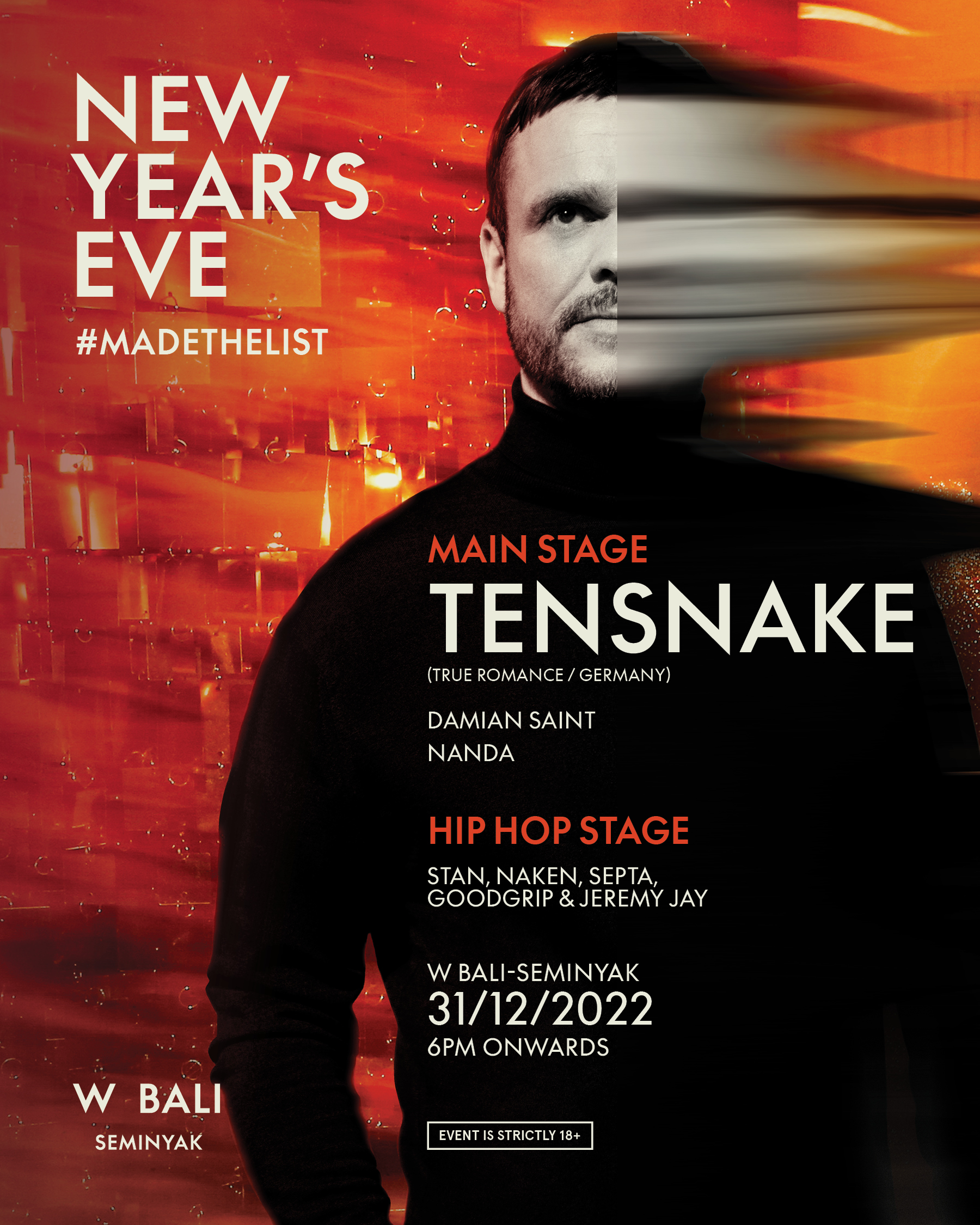 W BALI PRESENTS MADE THE LIST FT. TENSNAKE – SATURDAY DECEMBER 31ST thumbnail image