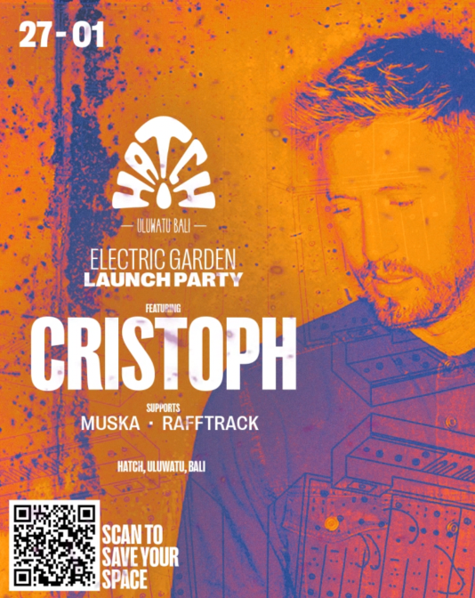 THE ELECTRIC GARDEN LAUNCH PART AT HATCH, ULUWATU FT CRISTOPH – FRIDAY JANUARY 27TH thumbnail image
