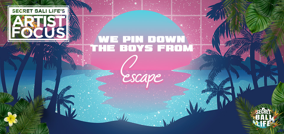 ARTIST FOCUS: WE PIN DOWN THE BOYS FROM ESCAPE thumbnail image