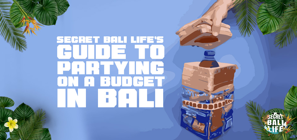 Secret Bali Life’s guide to partying on a budget in Bali thumbnail image