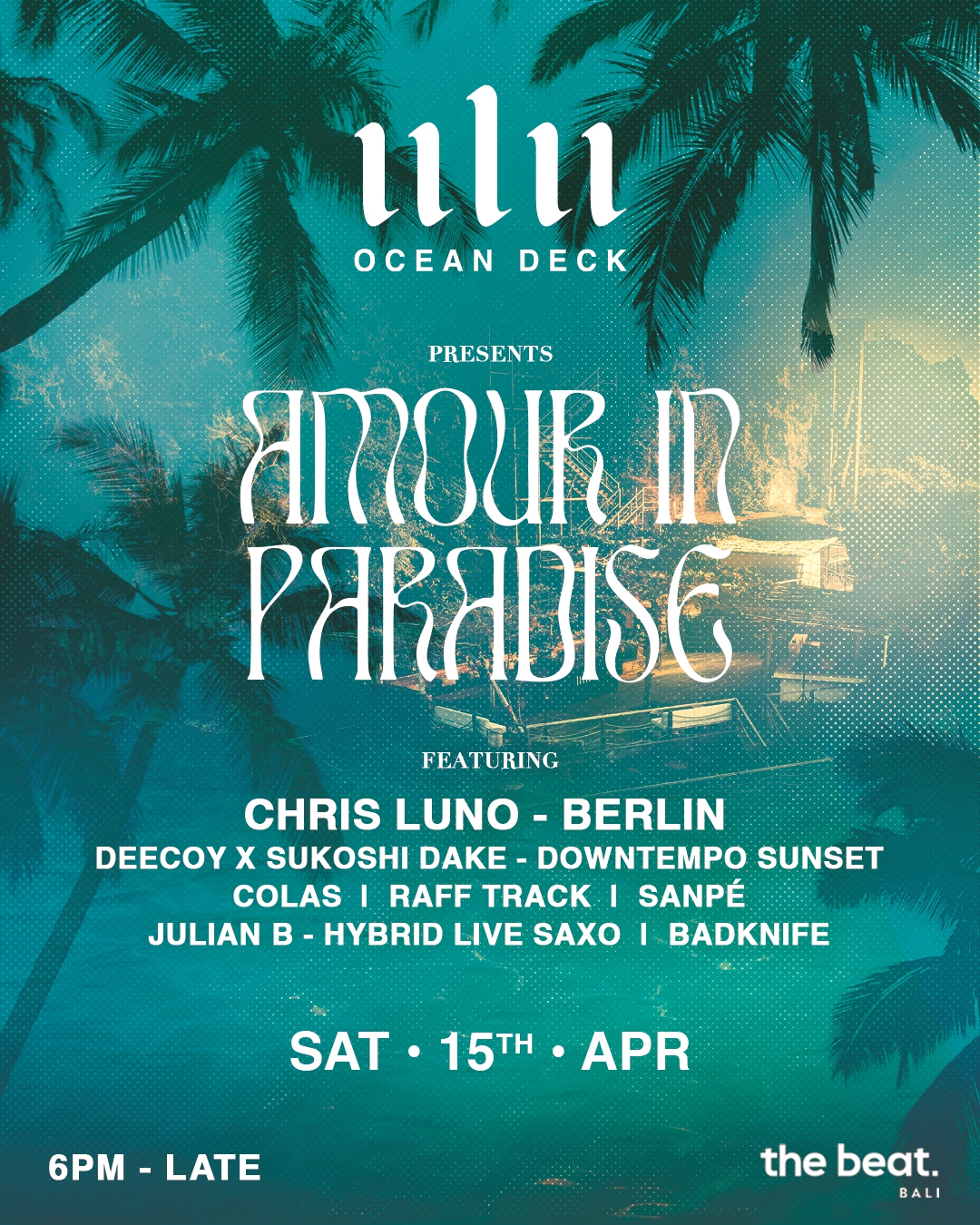 ULU CLIFFHOUSE PRESENT AMOUR IN PARADISE – SATURDAY APRIL 15TH thumbnail image