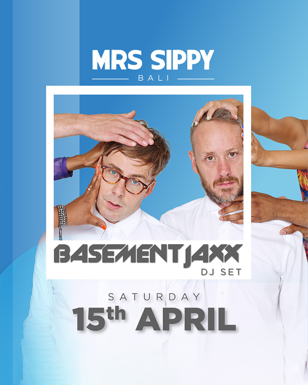 MRS SIPPY PRESENT BASEMENT JAXX – SATURDAY APRIL 15TH thumbnail image