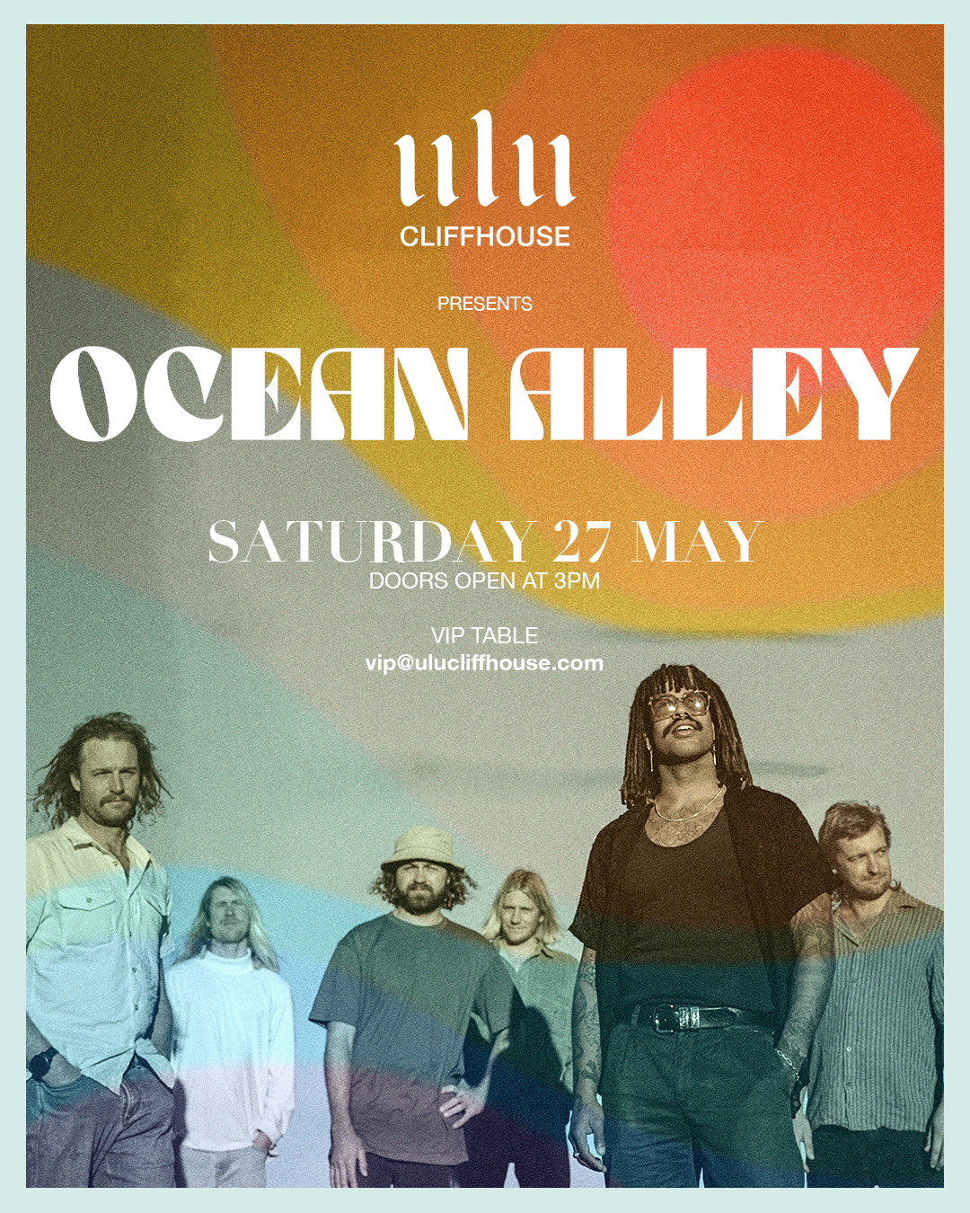 ULU CLIFFHOUSE PRESENTS OCEAN ALLEY – SATURDAY MAY 27TH thumbnail image