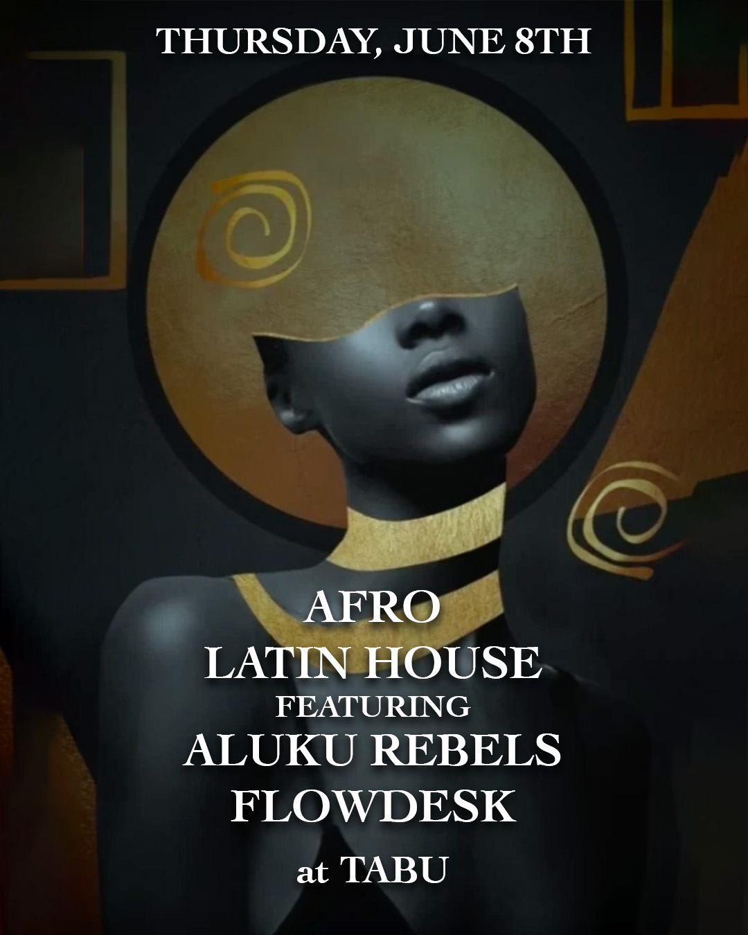 TABU PRESENTS ITS AFRO AND LATIN HOUSE NIGHT – THURSDAY JUNE 8TH thumbnail image