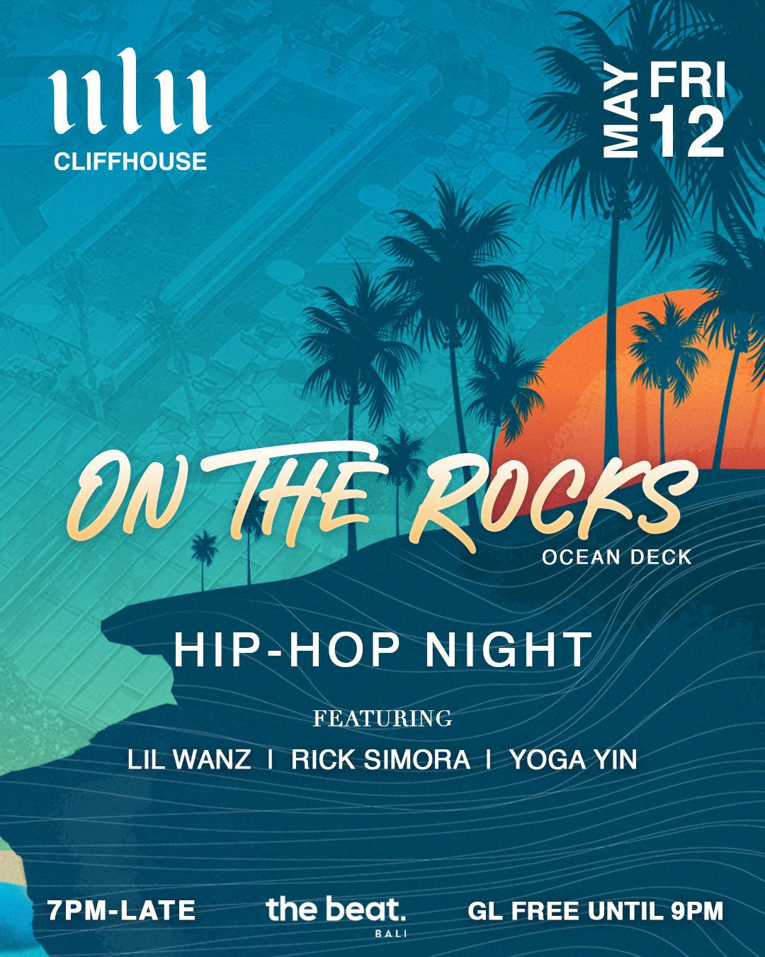 ON THE ROCKS AT ULU CLIFFHOUSE – FRIDAY MAY 12TH thumbnail image