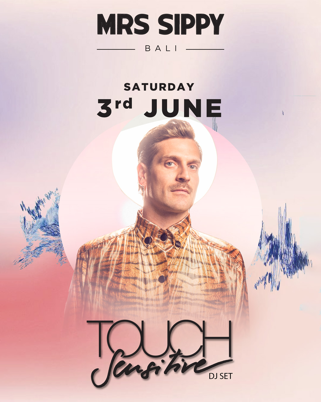 MRS SIPPY PRESENTS TOUCH SENSITIVE – SATURDAY JUNE 3RD thumbnail image
