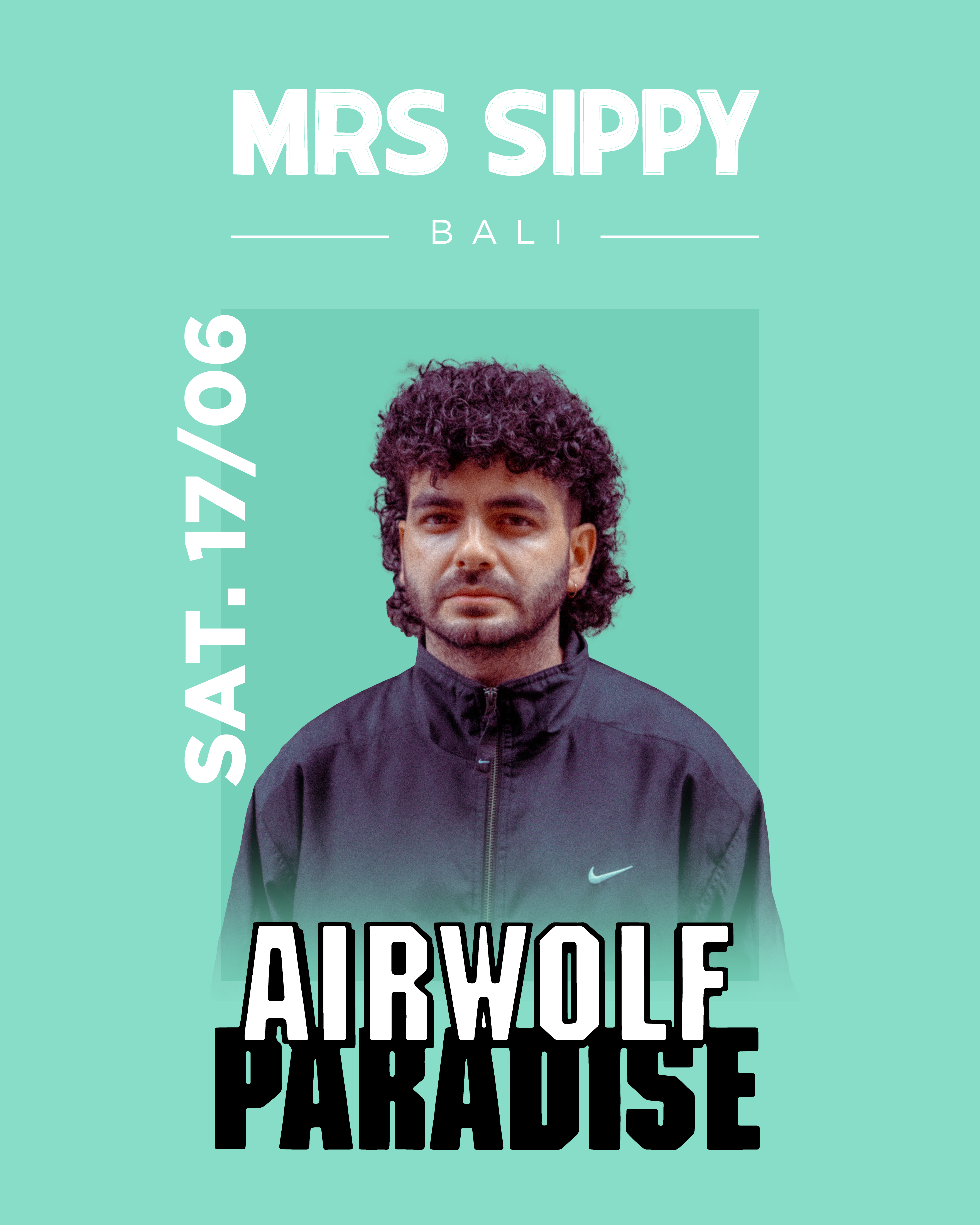 MRS SIPPY PRESENTS AIRWOLF PARADISE – SATURDAY JUNE 17TH thumbnail image
