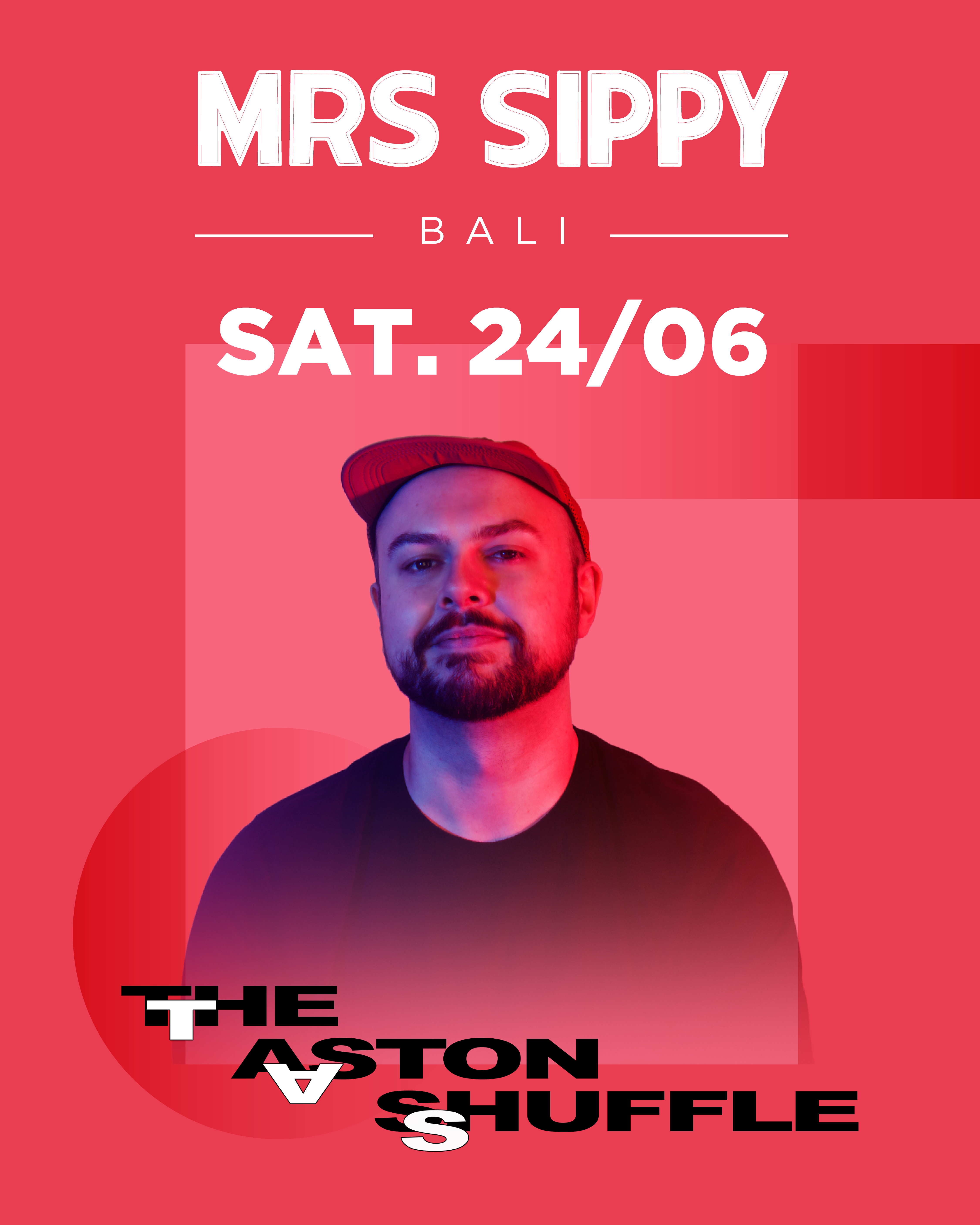 MRS SIPPY PRESENTS ASTON SHUFFLE – SATURDAY JUNE 24TH thumbnail image