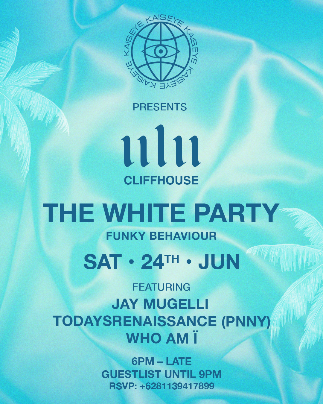 ULU CLIFFHOUSE X KAIS EYE PRESENT THE WHITE PARTY – SATURDAY JUNE 24TH thumbnail image