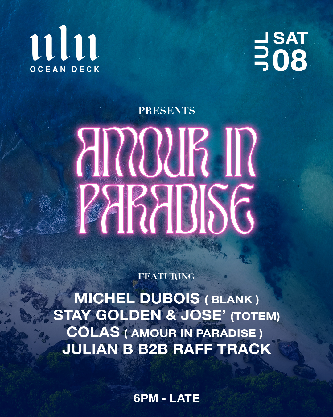 ULU CLIFFHOUSE PRESENT AMOUR IN PARADISE – SATURDAY JULY 8TH thumbnail image