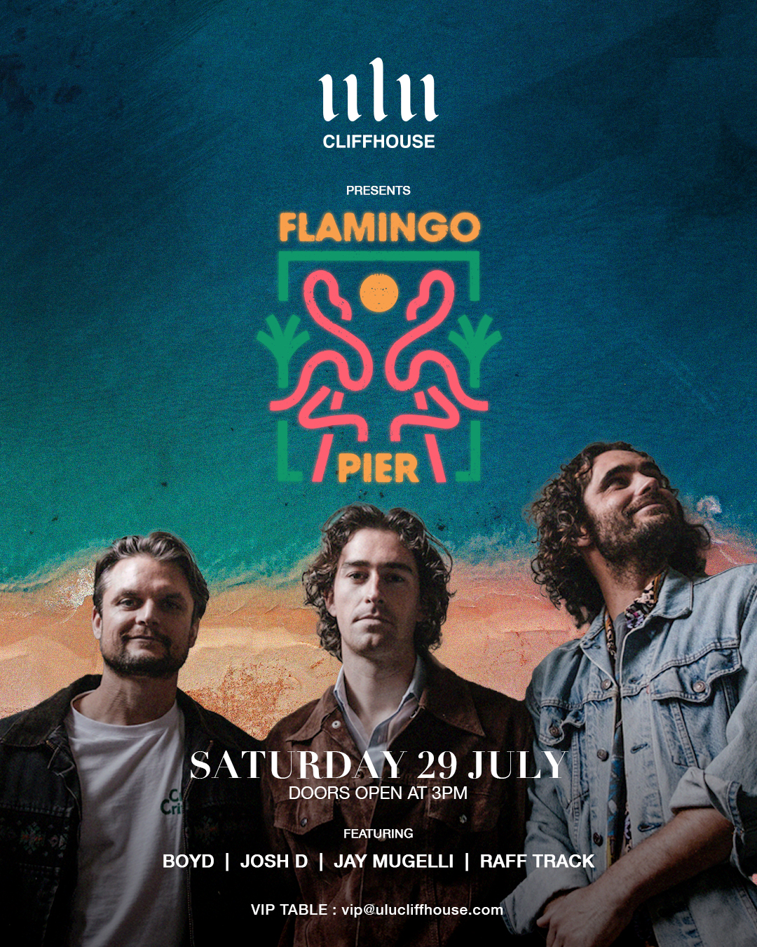 ULU CLIFFHOUSE PRESENT FLAMINGO PIER – SATURDAY JULY 29TH thumbnail image